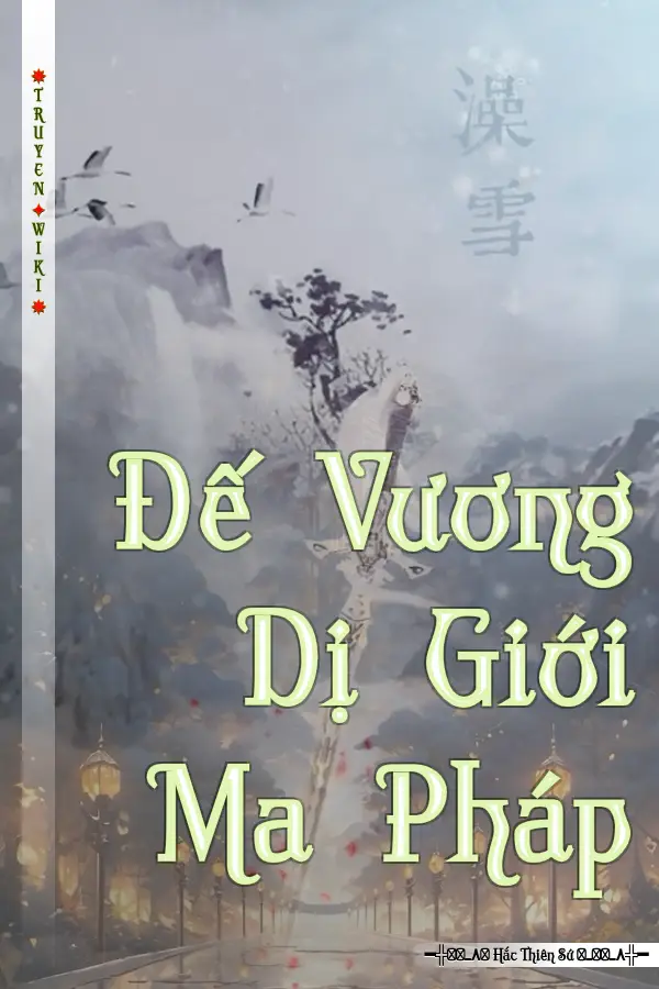 Đế Vương Dị Giới Ma Pháp