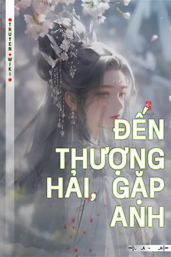 Đến Thượng Hải, Gặp Anh