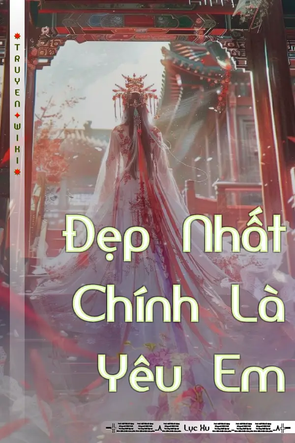 Truyện Đẹp Nhất Chính Là Yêu Em