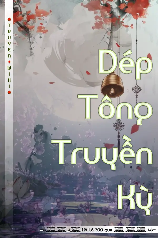 Truyện Dép Tông Truyền Kỳ