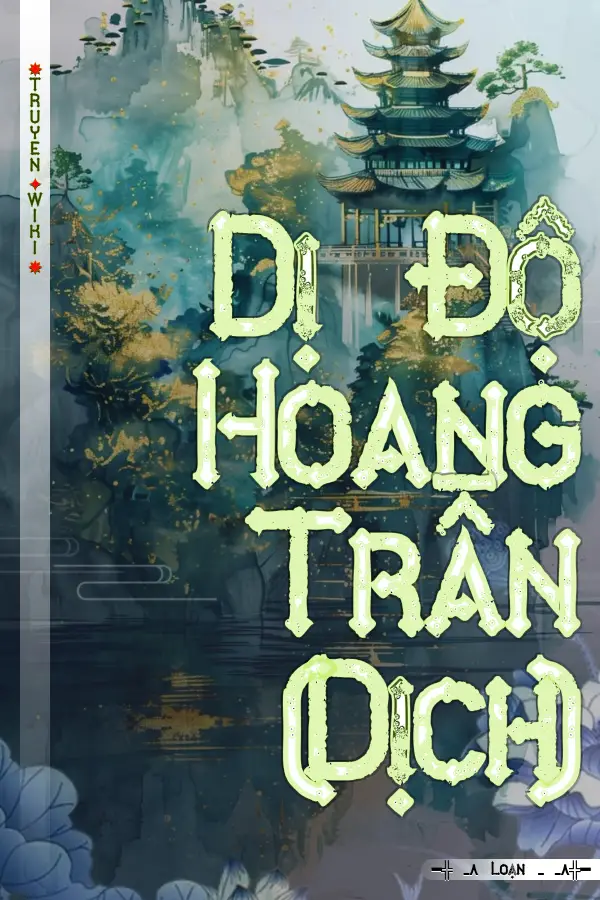 Truyện Dị Độ Hoang Trần (Dịch)