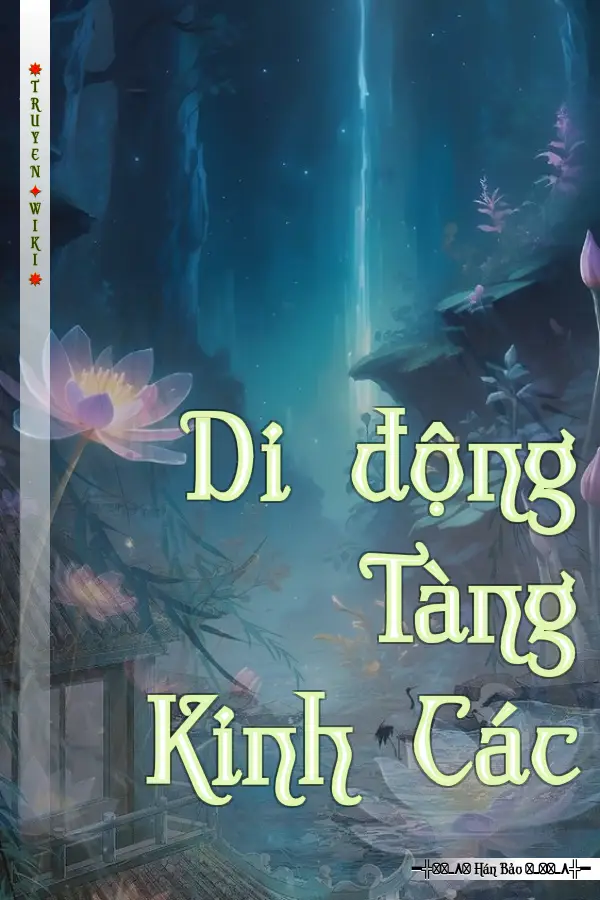 Truyện Di động Tàng Kinh Các