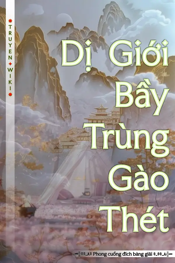 Dị Giới Bầy Trùng Gào Thét