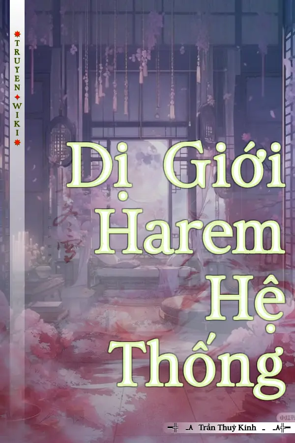 Dị Giới Harem Hệ Thống