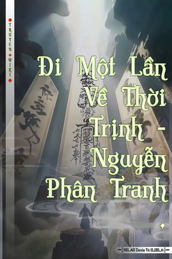 Đi Một Lần Về Thời Trịnh - Nguyễn Phân Tranh .