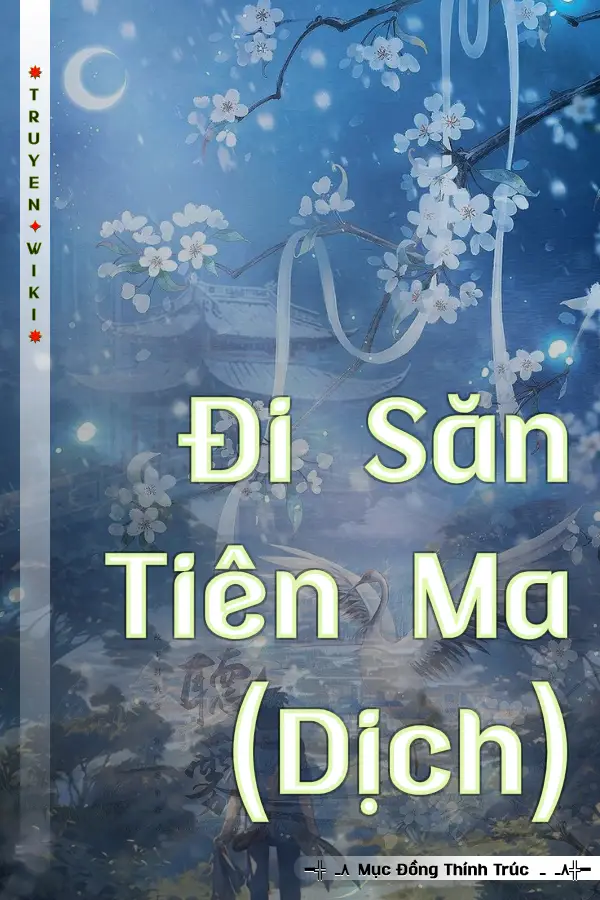 Truyện Đi Săn Tiên Ma (Dịch)