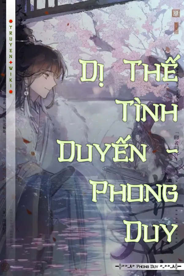 Dị Thế Tình Duyến - Phong Duy