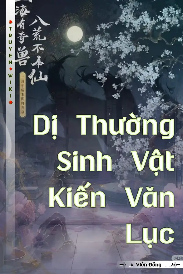 Truyện Dị Thường Sinh Vật Kiến Văn Lục