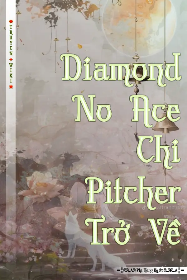 Diamond No Ace Chi Pitcher Trở Về