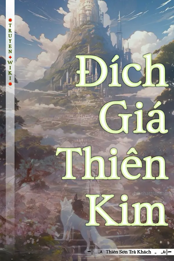 Truyện Đích Giá Thiên Kim