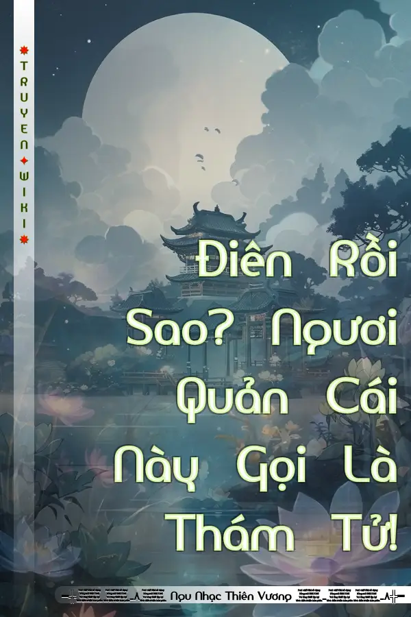 Điên Rồi Sao? Ngươi Quản Cái Này Gọi Là Thám Tử!