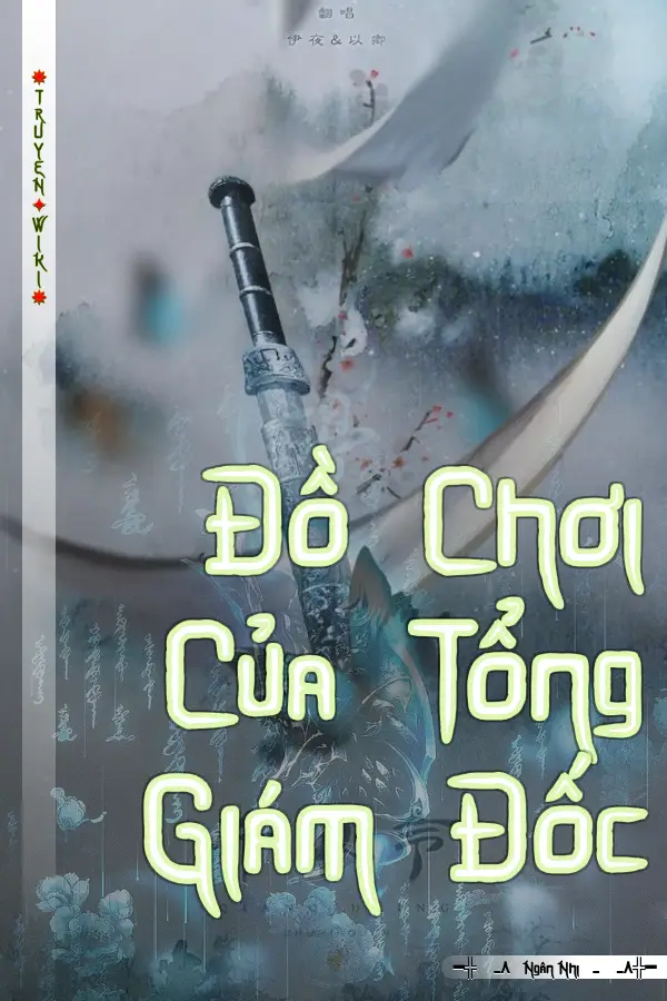 Truyện Đồ Chơi Của Tổng Giám Đốc