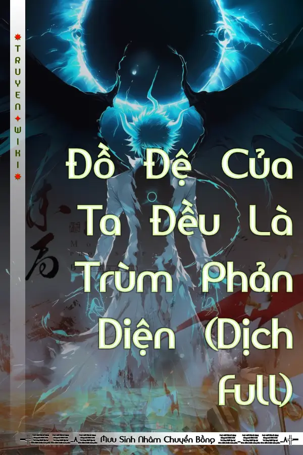 Đồ Đệ Của Ta Đều Là Trùm Phản Diện (Dịch Full)