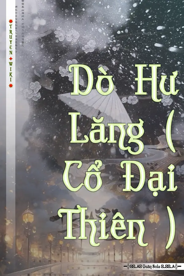 Dò Hư Lăng ( Cổ Đại Thiên )