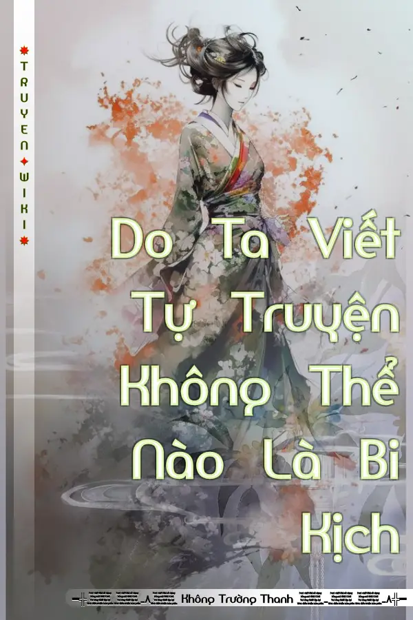 Do Ta Viết Tự Truyện Không Thể Nào Là Bi Kịch