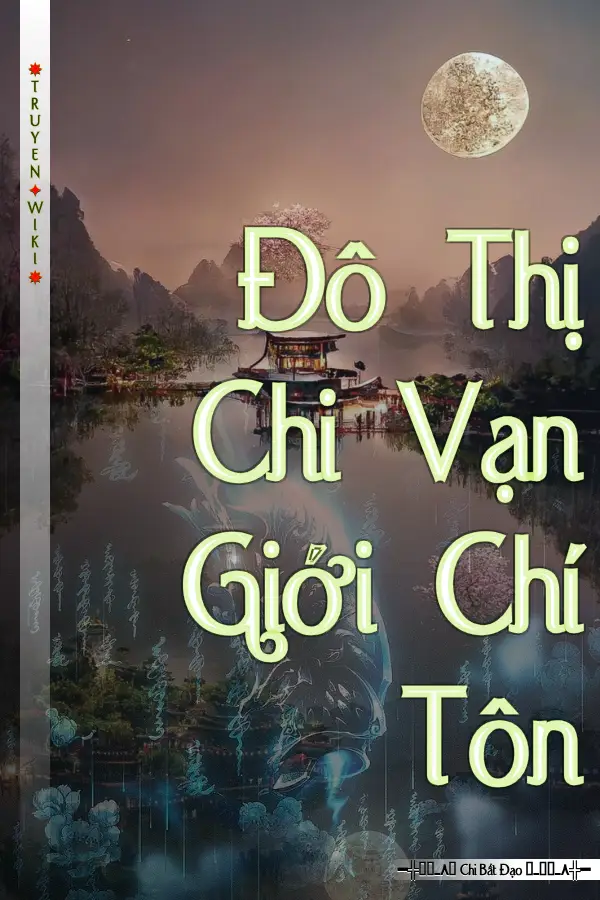 Đô Thị Chi Vạn Giới Chí Tôn