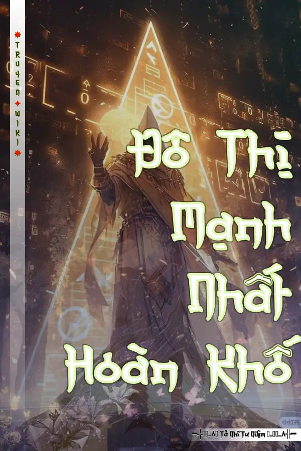 Truyện Đô Thị Mạnh Nhất Hoàn Khố