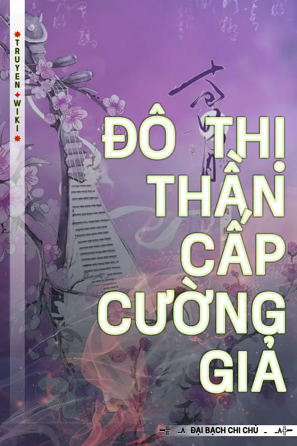 Đô Thị Thần Cấp Cường Giả