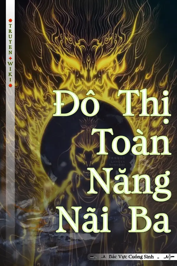 Đô Thị Toàn Năng Nãi Ba