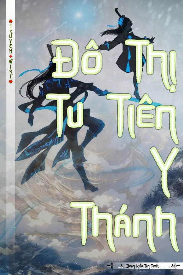 Đô Thị Tu Tiên Y Thánh