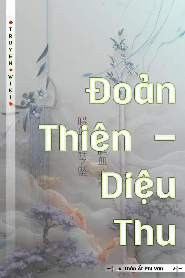 Truyện Đoản Thiên - Diệu Thu