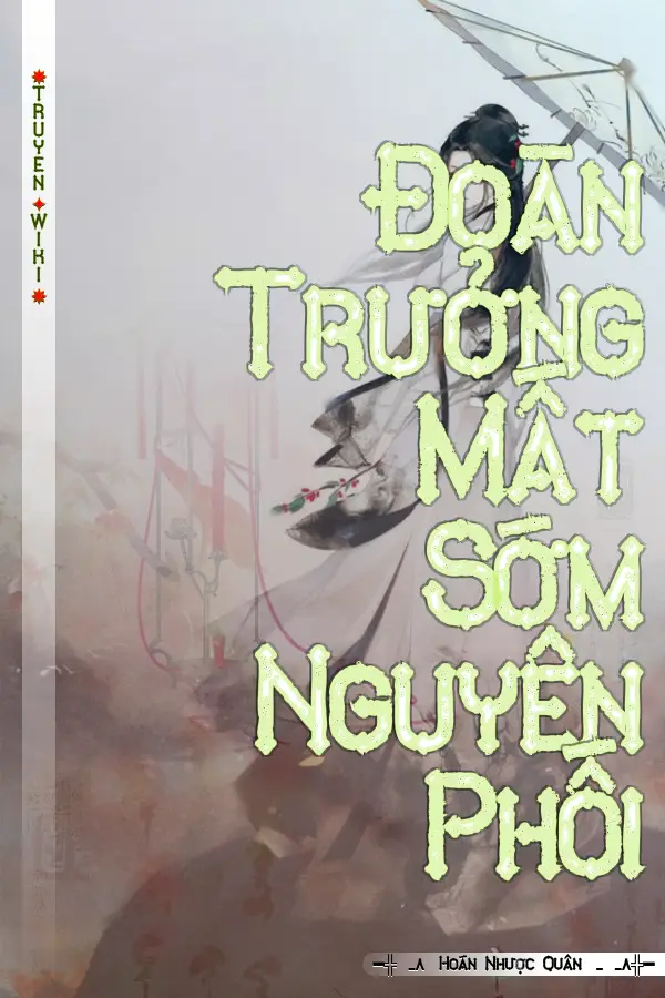 Đoàn Trưởng Mất Sớm Nguyên Phối