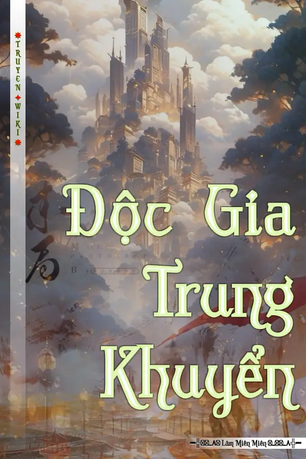 Truyện Độc Gia Trung Khuyển