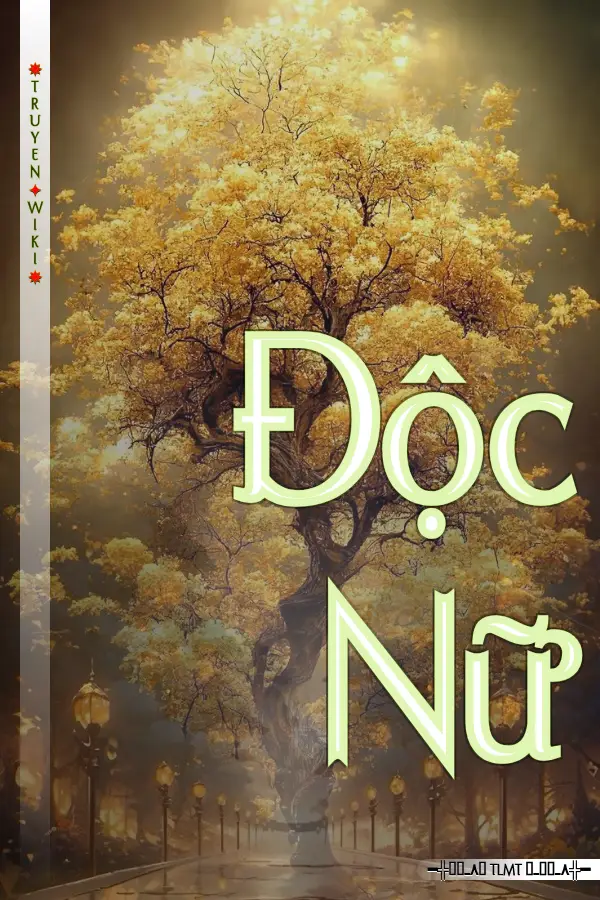 Truyện Độc Nữ