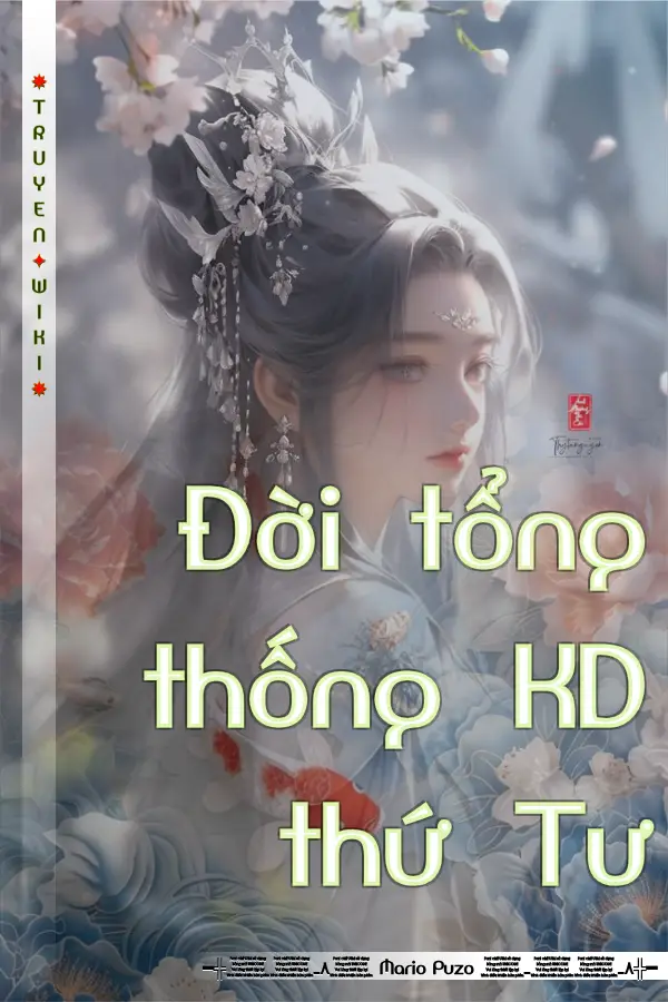 Truyện Đời tổng thống KD thứ Tư