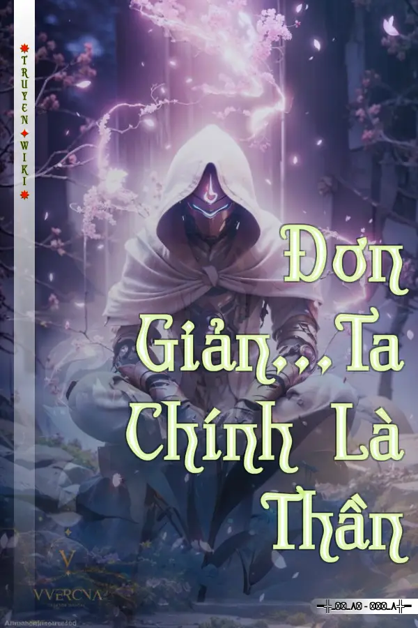 Đơn Giản...Ta Chính Là Thần