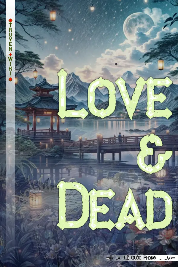 Love & Dead