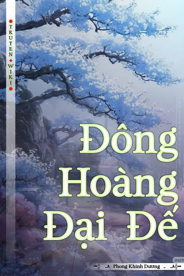 Truyện Đông Hoàng Đại Đế