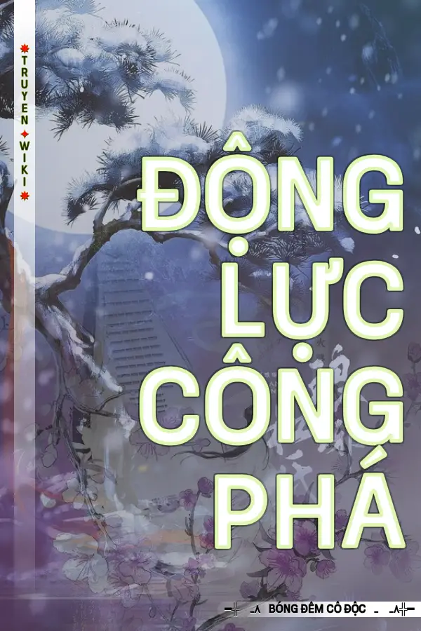 Động Lực Công Phá