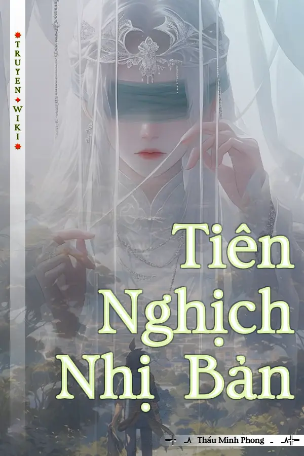 Truyện Tiên Nghịch Nhị Bản