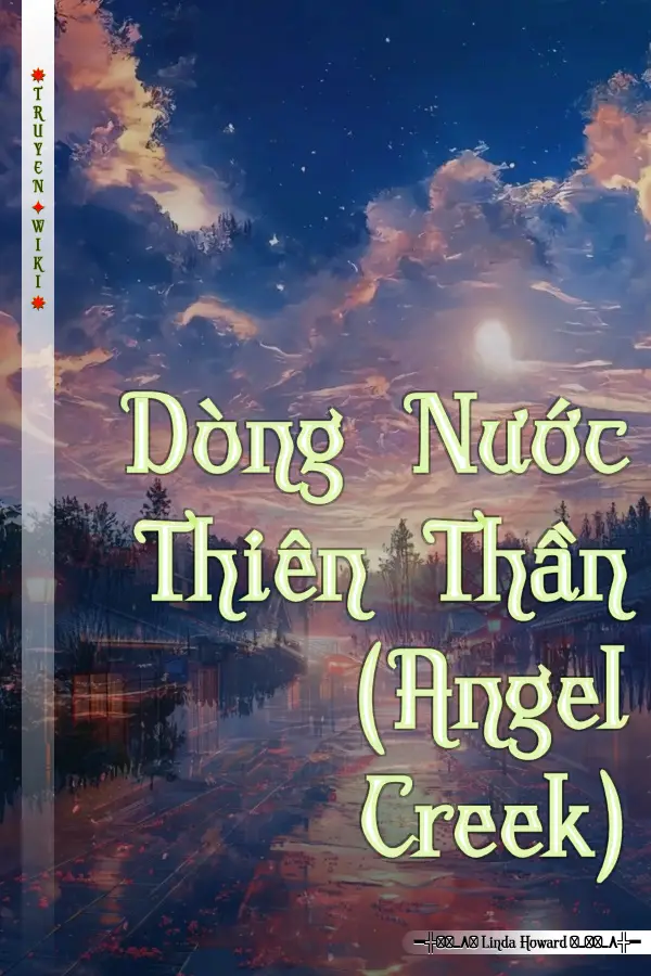 Dòng Nước Thiên Thần (Angel Creek)