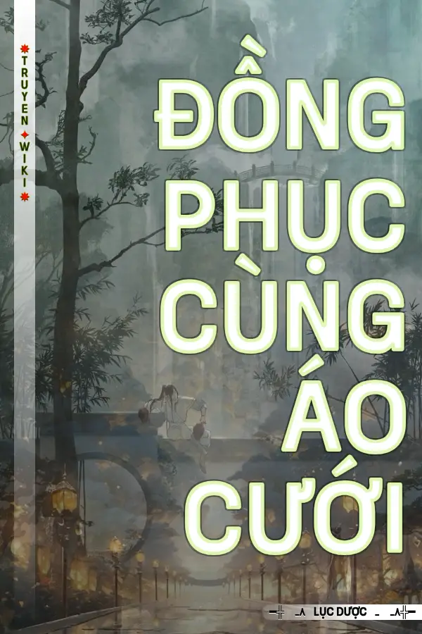 Đồng Phục Cùng Áo Cưới