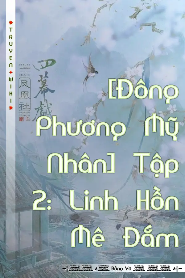 Truyện [Đông Phương Mỹ Nhân] Tập 2: Linh Hồn Mê Đắm