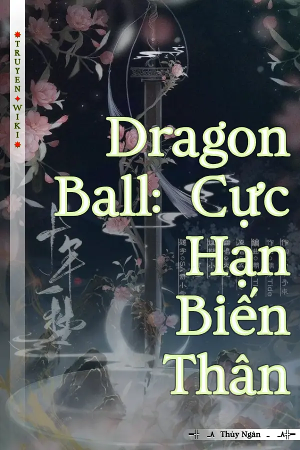 Dragon Ball: Cực Hạn Biến Thân