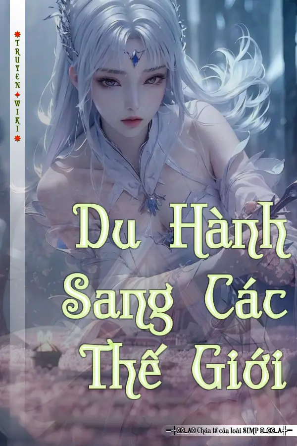 Truyện Du Hành Sang Các Thế Giới