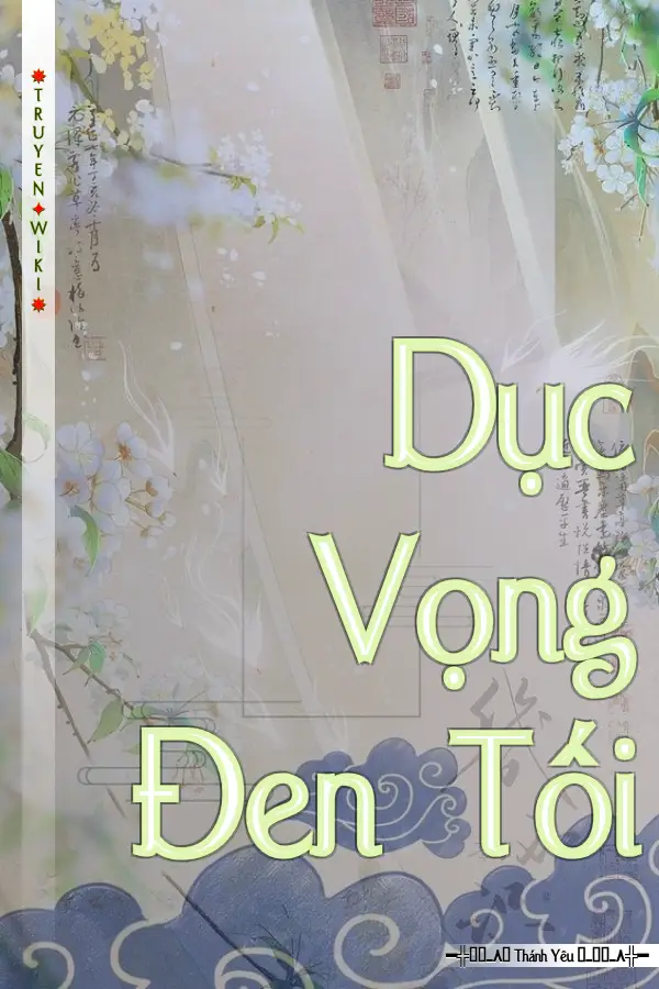 Truyện Dục Vọng Đen Tối