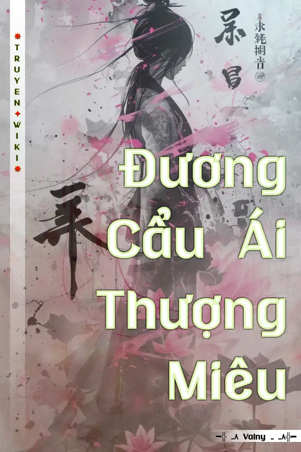 Truyện Đương Cẩu Ái Thượng Miêu