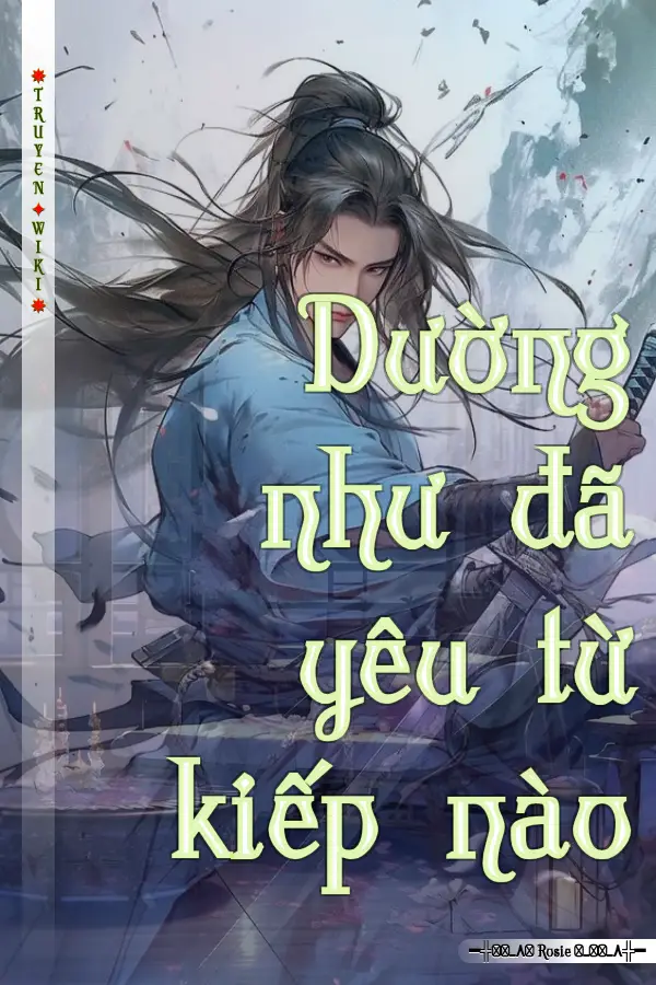 Dường như đã yêu từ kiếp nào