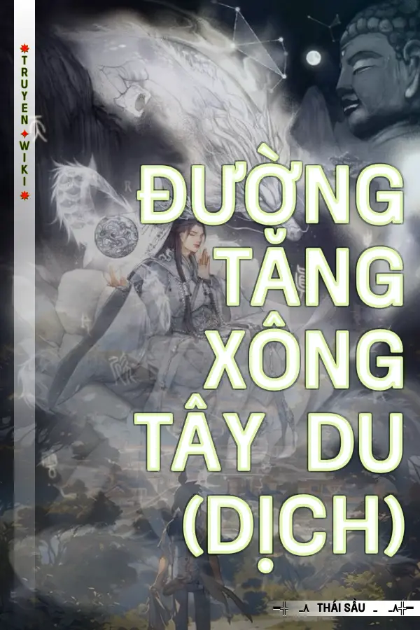 Truyện Đường Tăng Xông Tây Du (Dịch)