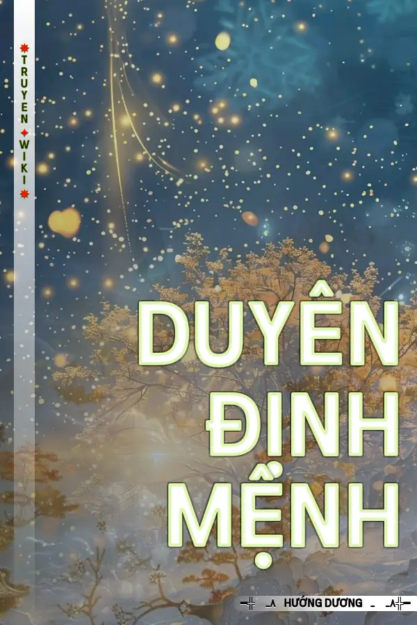 Truyện Duyên Định Mệnh