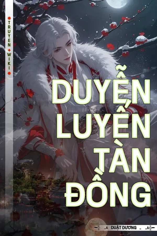 Duyễn Luyến Tàn Đồng