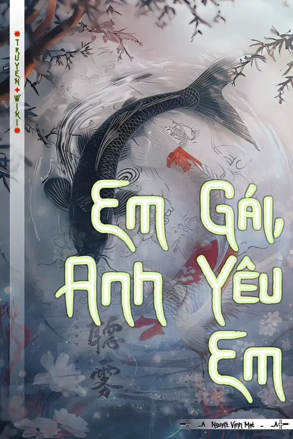 Em Gái, Anh Yêu Em