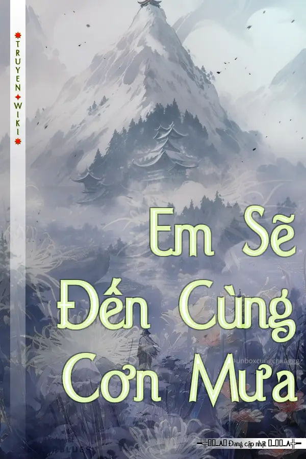 Em Sẽ Đến Cùng Cơn Mưa