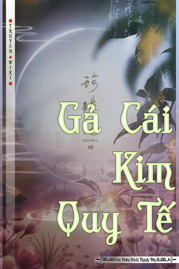 Truyện Gả Cái Kim Quy Tế