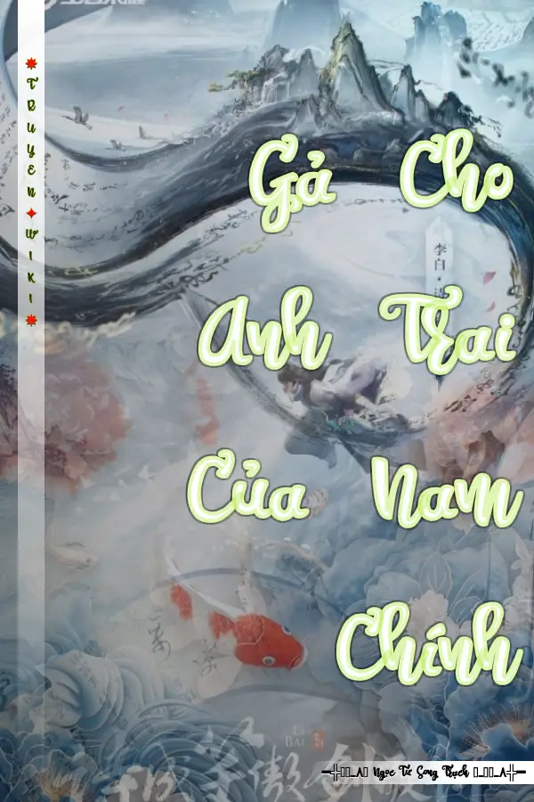 Gả Cho Anh Trai Của Nam Chính