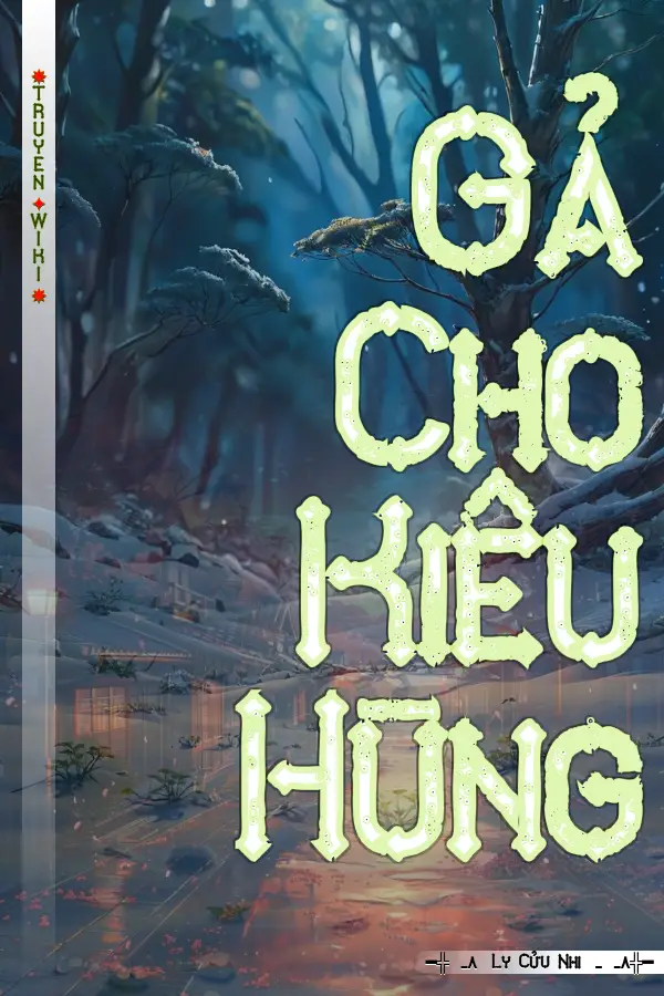 Gả Cho Kiêu Hùng